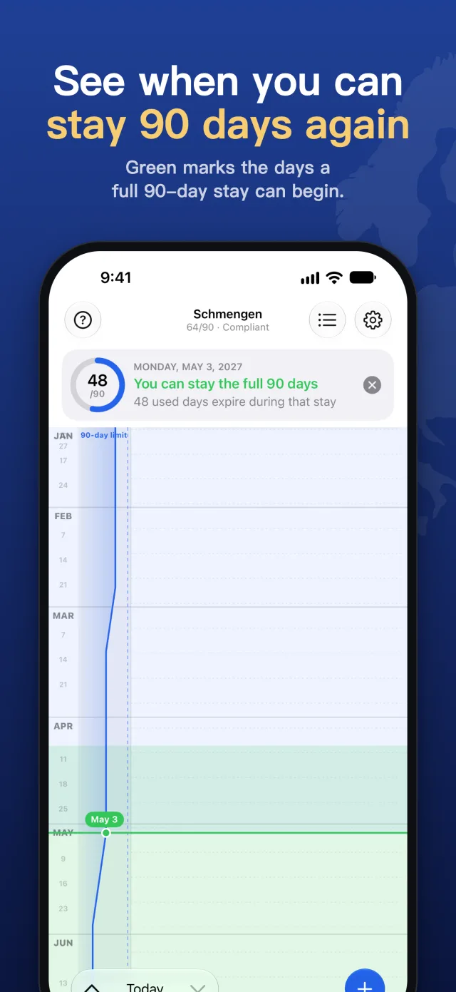 See when you can stay 90 days again: the green safe-start zone.